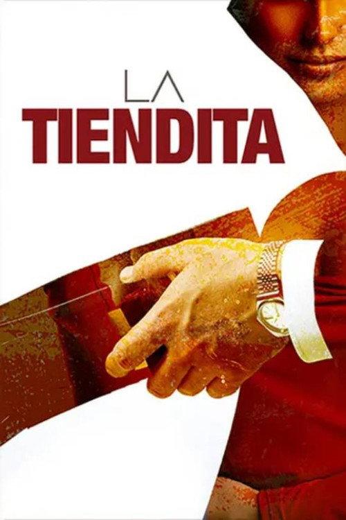La tiendita 2007 official movie poster
