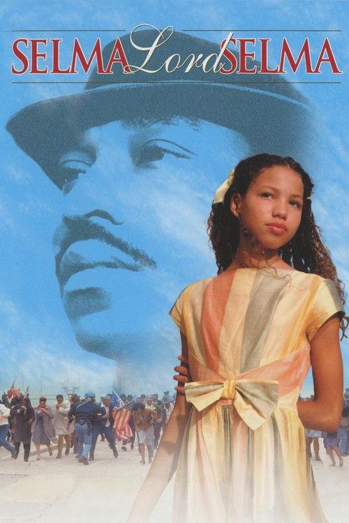 Selma, Lord, Selma 1999 official movie poster