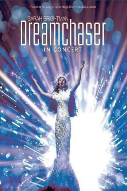 Sarah Brightman: Dreamchaser In Concert 2013 official movie poster