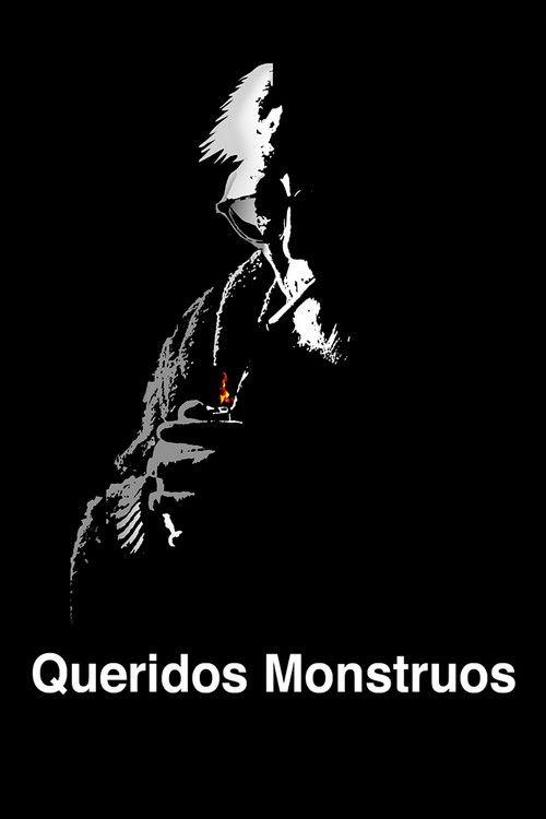 Queridos monstruos 2014 official movie poster