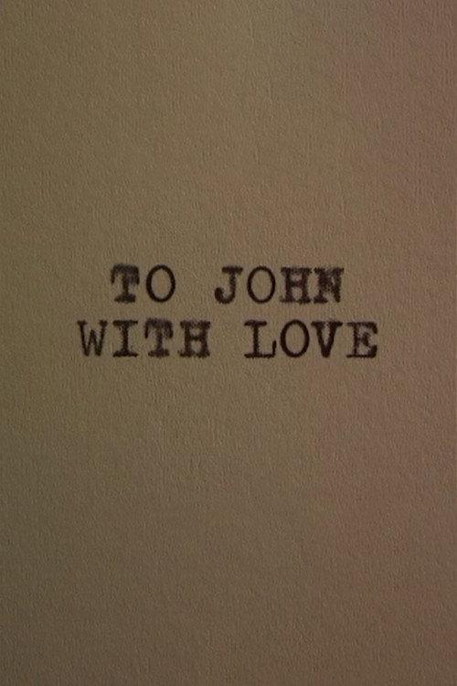 To John With Love 2006 official movie poster
