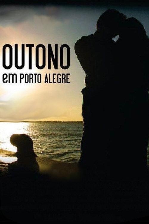 Outono em Porto Alegre 2011 official movie poster