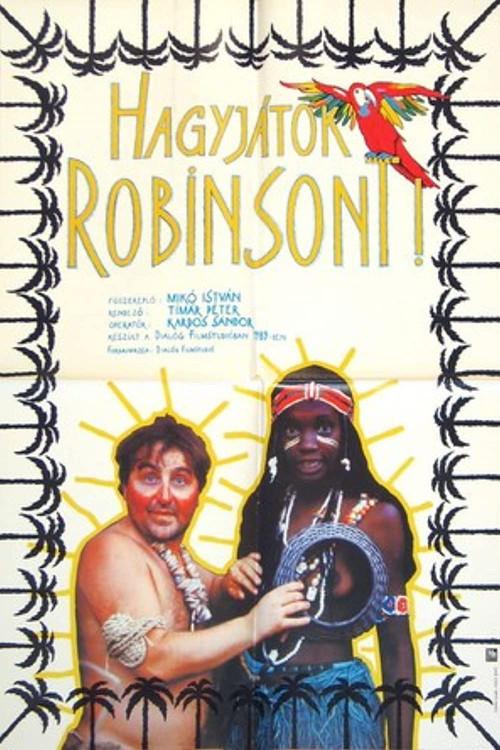 Leave Robinson Alone 1990 official movie poster