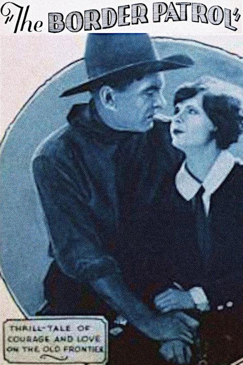 The Border Patrol 1928 official movie poster