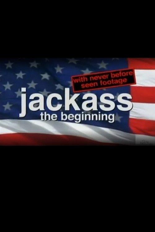Jackass: The Beginning 2011 official movie poster