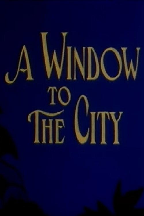 A Window to the City 1999 official movie poster