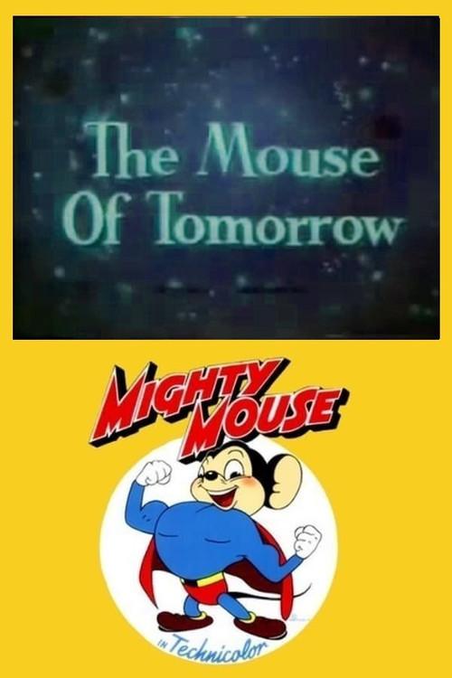 The Mouse of Tomorrow 1942 official movie poster