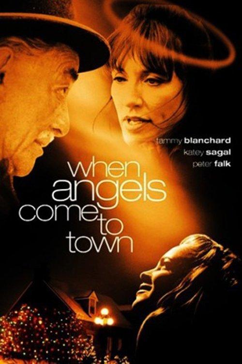 When Angels Come to Town 2004 official movie poster