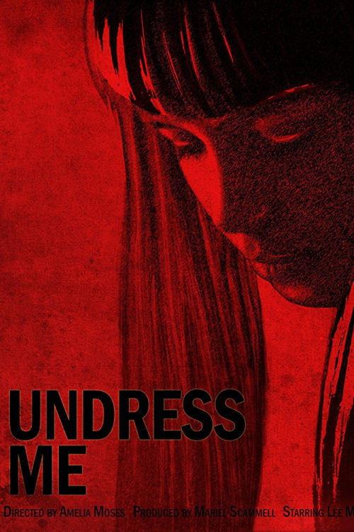 Undress Me 2017 official movie poster