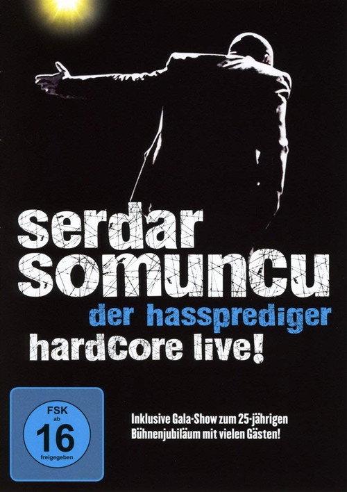 Serdar Somuncu - Der Hassprediger Hardcore Live! 2011 official movie poster