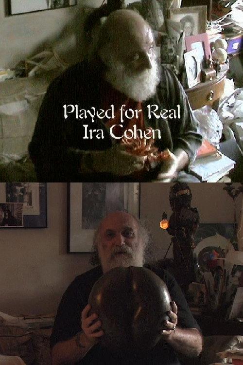 Played for Real - Ira Cohen 2006 official movie poster