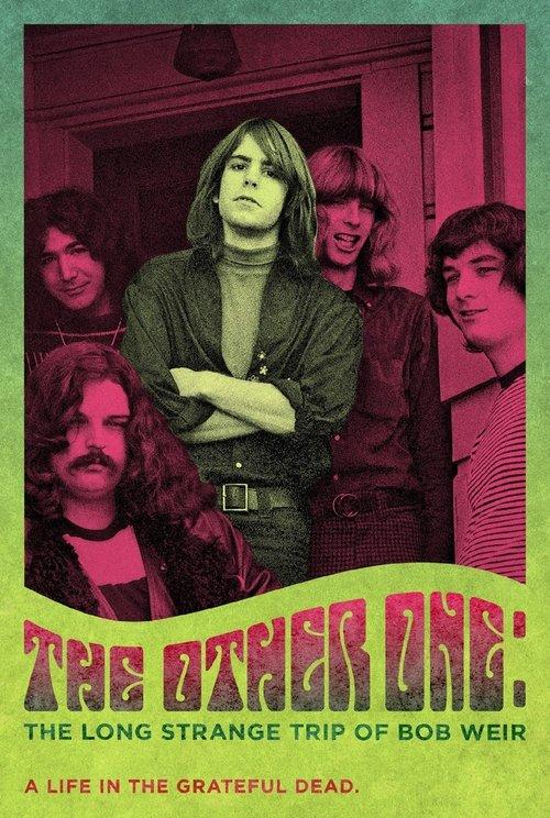 The Other One: The Long, Strange Trip of Bob Weir 2014 official movie poster
