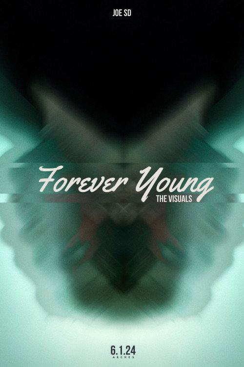 JOE SD: Forever Young (Album Visuals) 2024 official movie poster