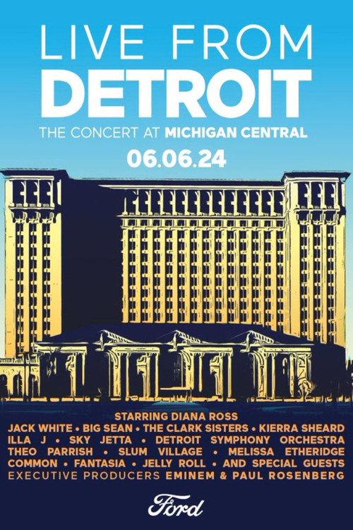 Live from Detroit: The Concert at Michigan Central 2024 official movie poster