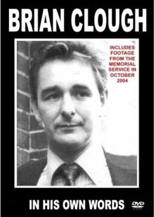 Brian Clough- In His Own Words 2009 official movie poster