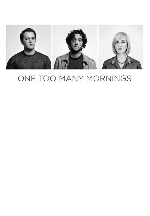 One Too Many Mornings 2010 official movie poster