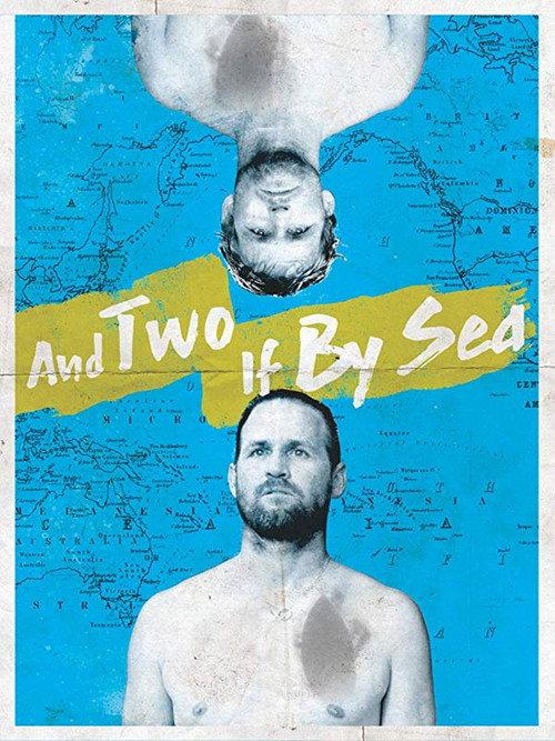 And Two If By Sea: The Hobgood Brothers 2019 official movie poster