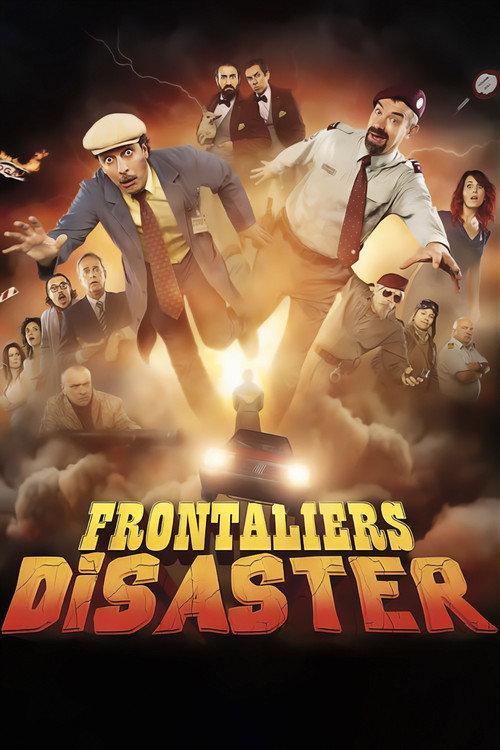 Frontaliers Disaster 2017 official movie poster