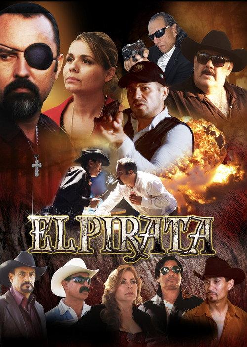 El Pirata 2015 official movie poster