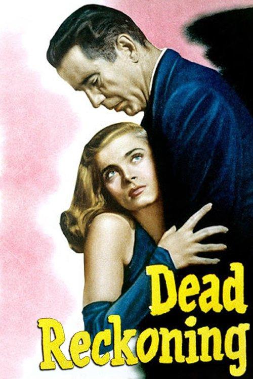 Dead Reckoning 1946 official movie poster