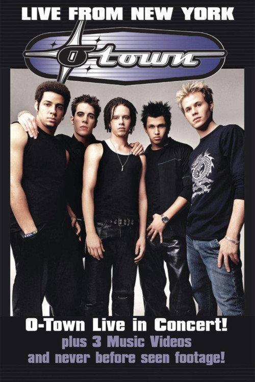O-Town: Live from New York 2001 official movie poster