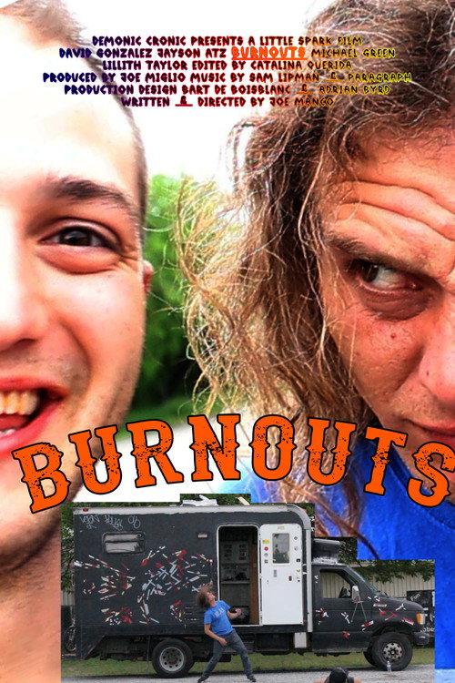 Burnouts 2016 official movie poster
