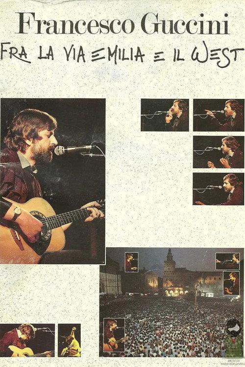 Francesco Guccini - Fra la Via Emilia e il West 1984 official movie poster