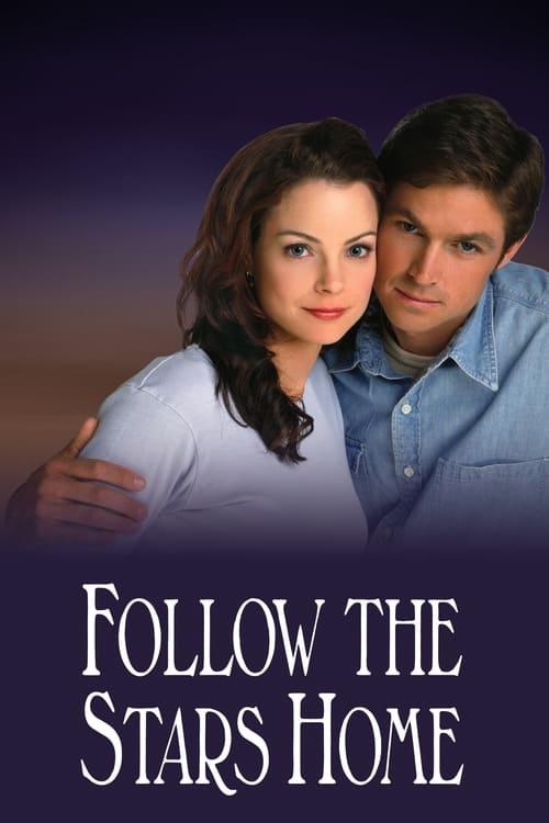 Follow the Stars Home 2001 official movie poster