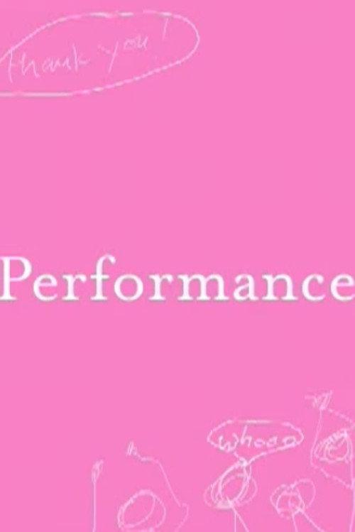 Performance 2007 official movie poster
