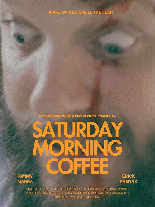 Saturday Morning Coffee  official movie poster