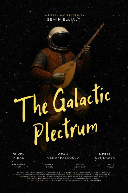 The Galactic Plectrum 2025 official movie poster