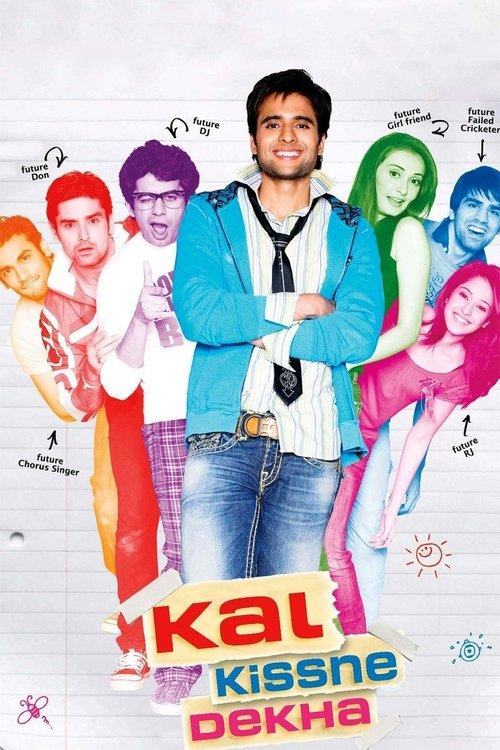 Kal Kissne Dekha 2009 official movie poster