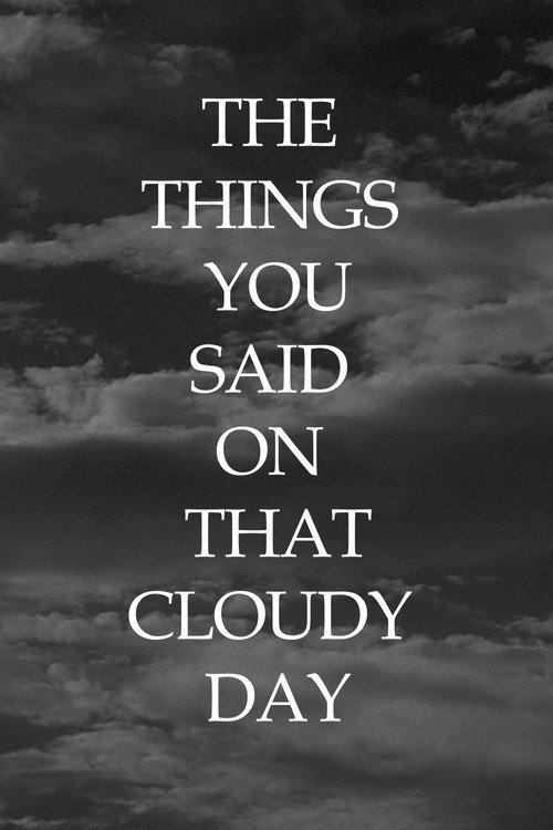 The Things You Said On That Cloudy Day 2024 official movie poster