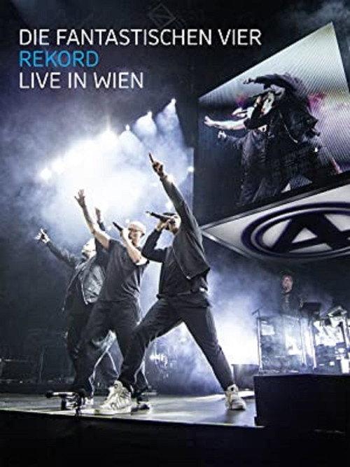 Die Fantastischen Vier: Rekord - Live in Wien 2015 official movie poster
