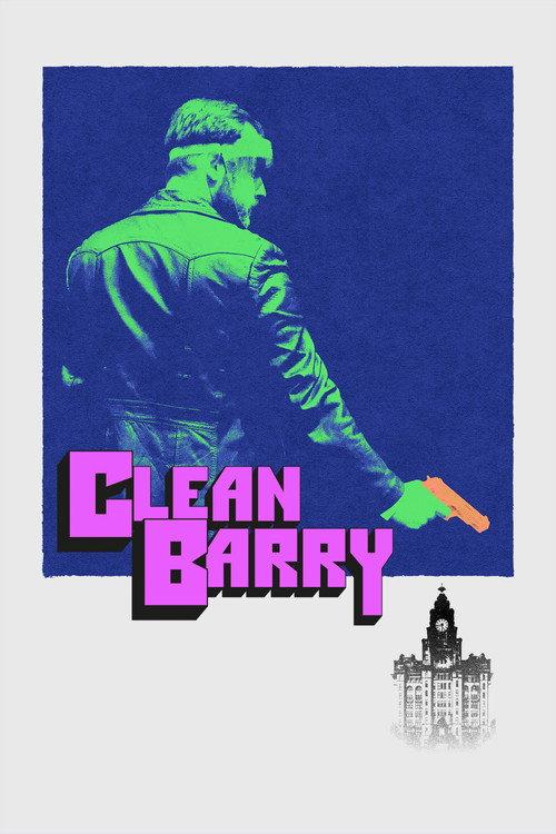 Clean Barry 2020 official movie poster