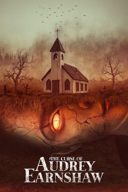 The Curse of Audrey Earnshaw 2020 official movie poster