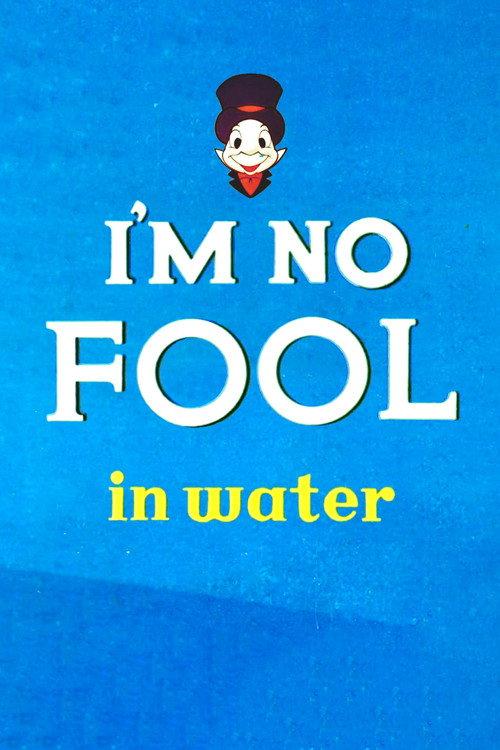 I'm No Fool in Water 1956 official movie poster