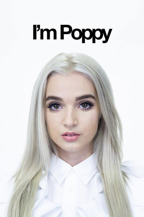 I'm Poppy: The Film 2018 official movie poster