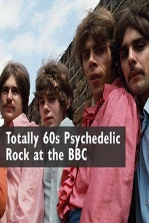 Totally 60s Psychedelic Rock At The BBC 2015 official movie poster