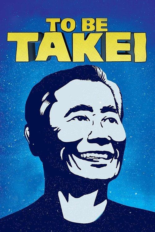 To Be Takei 2014 official movie poster