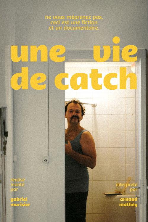 Une Vie de Catch  official movie poster
