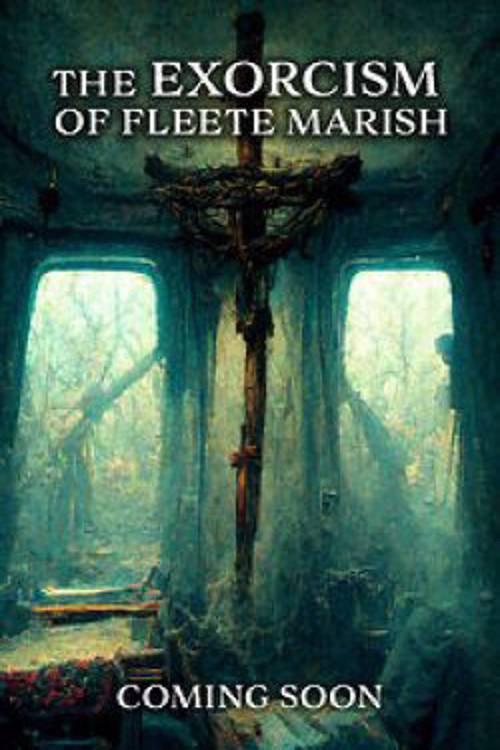 Exorcism of Fleete Marish 2023 official movie poster