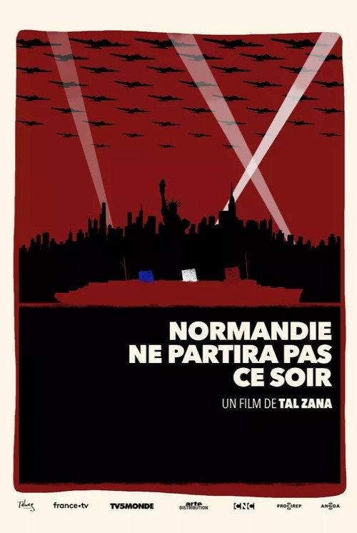 Normandie ne partira pas ce soir 2021 official movie poster
