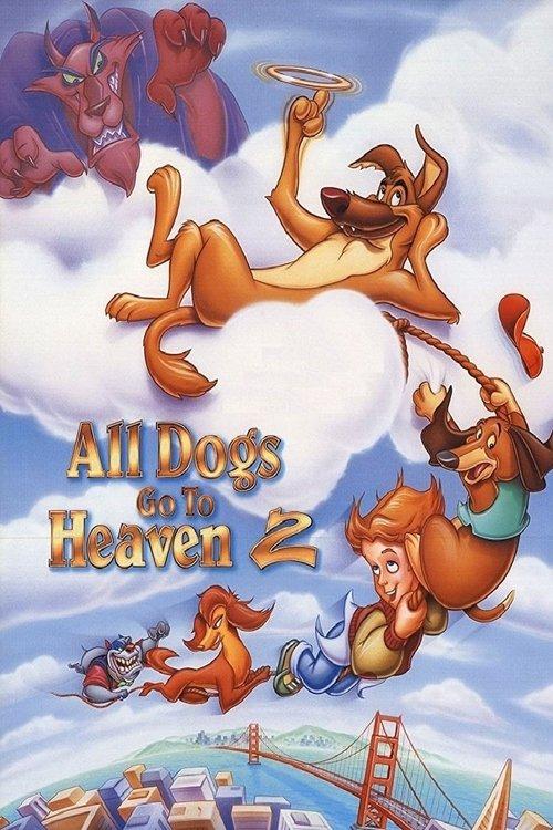 All Dogs Go to Heaven 2 1996 official movie poster