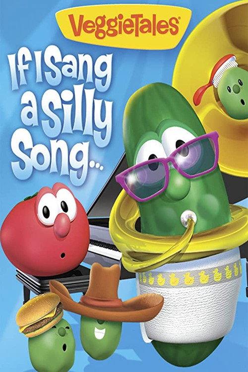 VeggieTales: If I Sang a Silly Song 2012 official movie poster