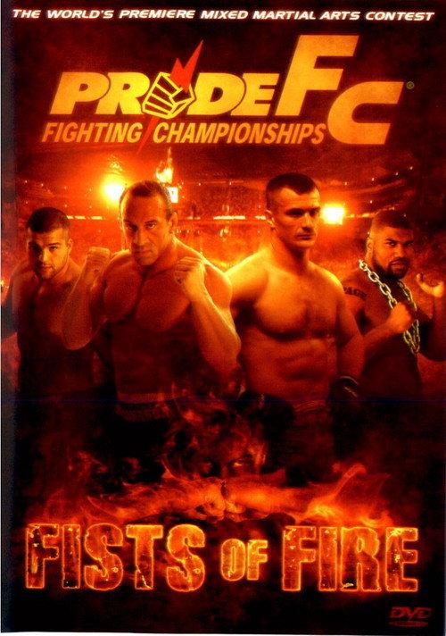 Pride 29: Fists Of Fire 2005 official movie poster