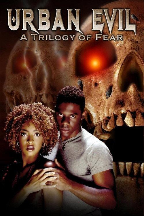 Urban Evil: Trilogy of Fear 2005 official movie poster