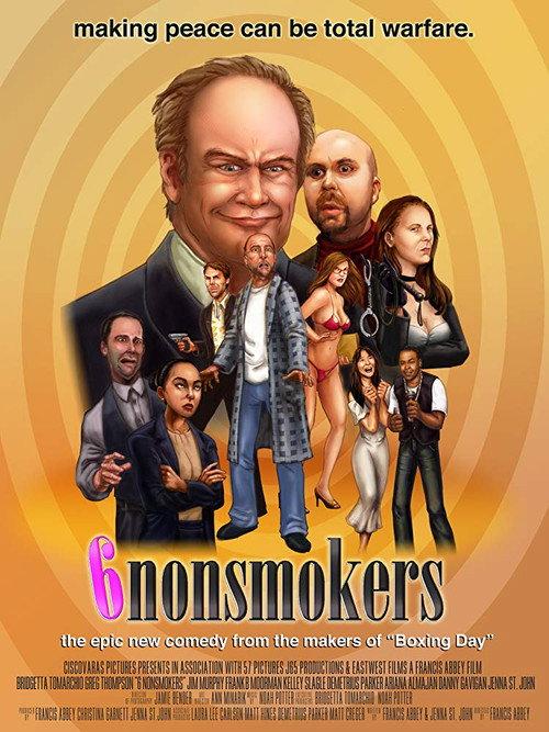 6 Nonsmokers 2013 official movie poster