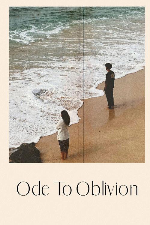 Ode To Oblivion 2024 official movie poster
