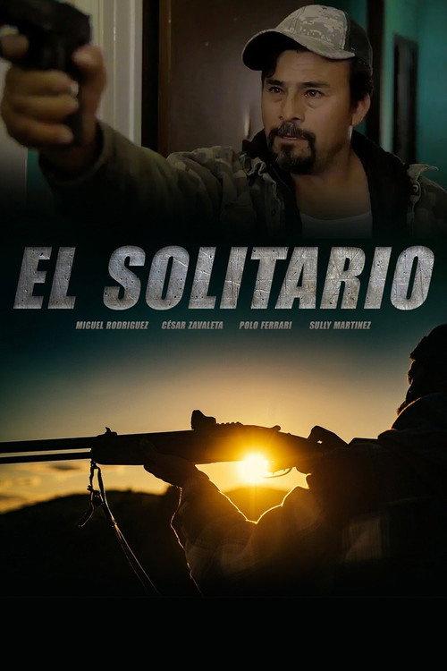 El Solitario 2018 official movie poster